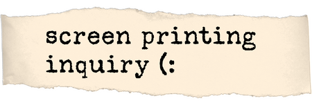 link to screen printing inquiry (: